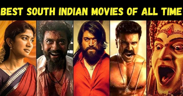 Best South Indian Movies of All Time