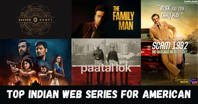 Top Indian Web Series for American Viewers (Available with Subtitles)