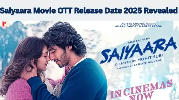 Saiyaara Movie OTT Release Date 2025