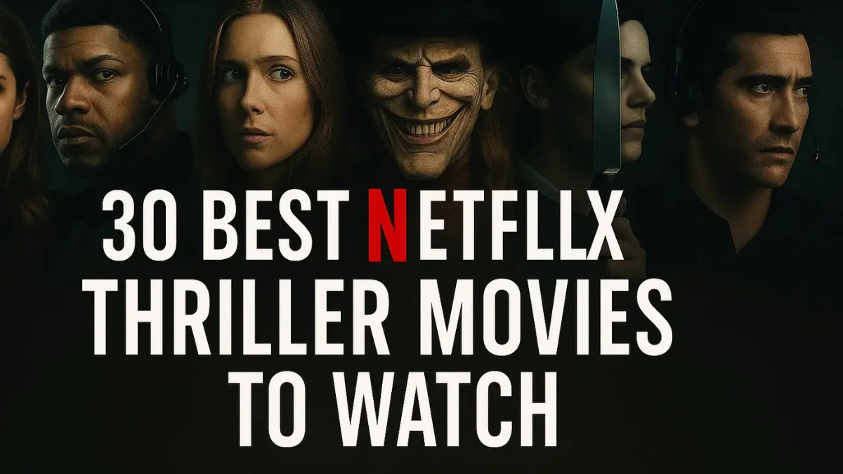 Best Netflix Thriller Movies